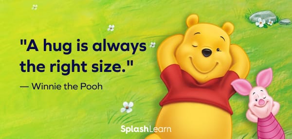 Image of Winnie the Pooh quote A hug is always the right size Winnie the Pooh