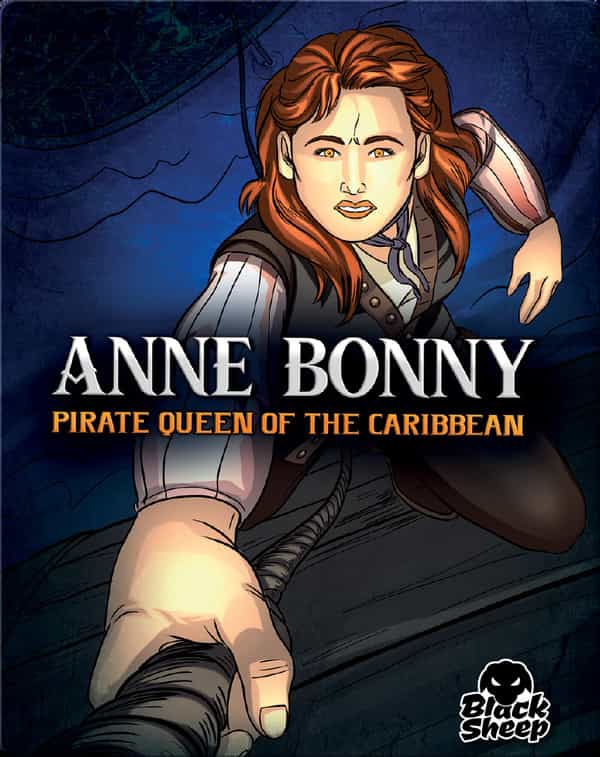 Image of the book cover of storybooks online - Anne Bonny: Pirate Queen of the Caribbean
