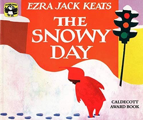 Cover of The Snowy Day by Ezra Jack Keats