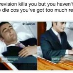 Revision school memes no time to die