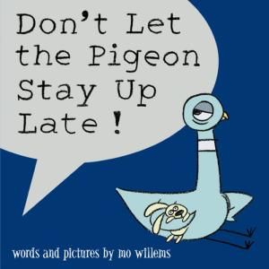 Cover of Don't Let the Pigeon Stay Up Late! by Mo Willems