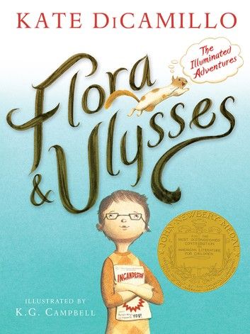 Cover of Flora and Ulysses: The Illuminated Adventures by Kate DiCamillo