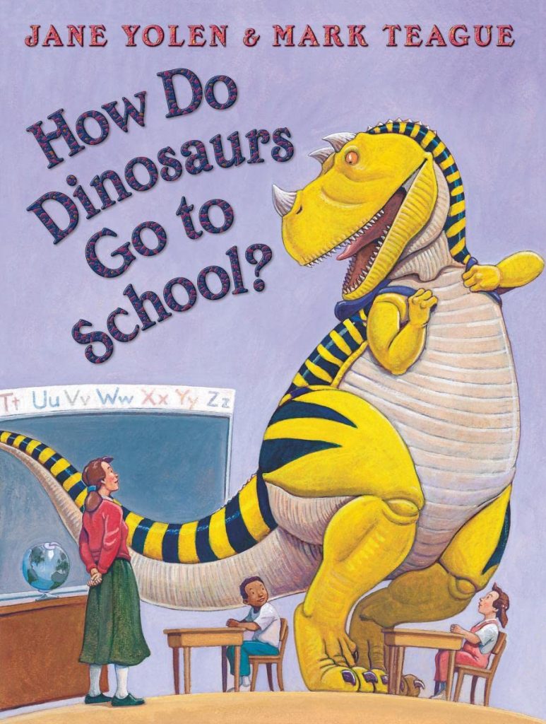 Cover of how do dinosaurs go to school