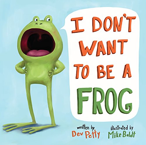 Cover of I don’t want to be a frog