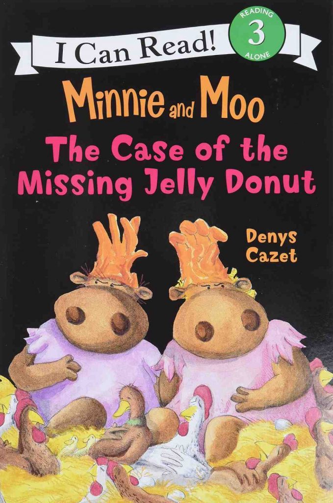 Cover of Minnie and Moo: The Case of the Missing Jelly Donut