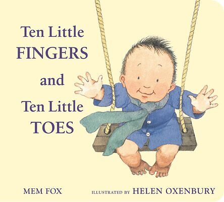Cover of Ten Little Fingers and Ten Little Toes by Mem Fox