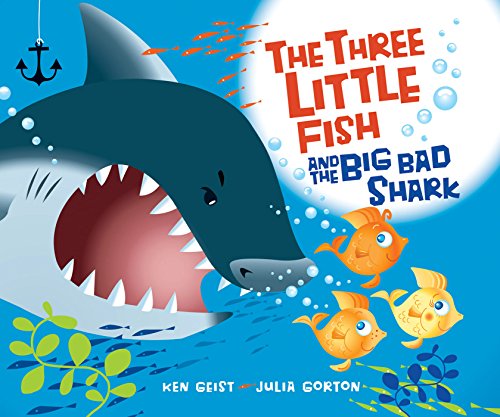 Cover of the three little fish and the big bad shark