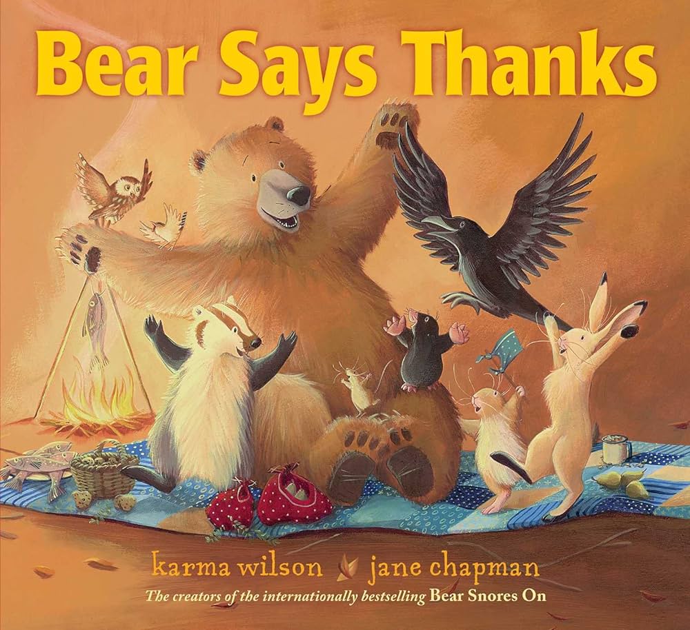 Book cover of Bear Says Thanks by Karma Wilson