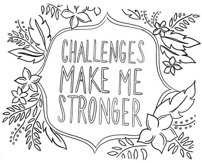 A coloring page with challenges make me stronger