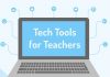 Tech tools for teachers on a computer screen
