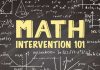 Math intervention 101 written on a blackboard