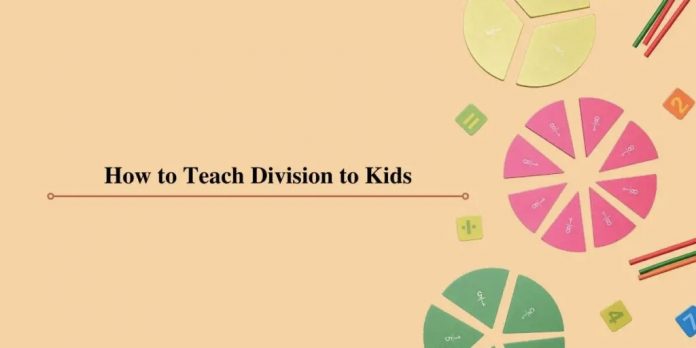 How to teach division written on a colorful background