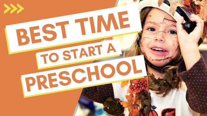 Best time to start preschool with a kid