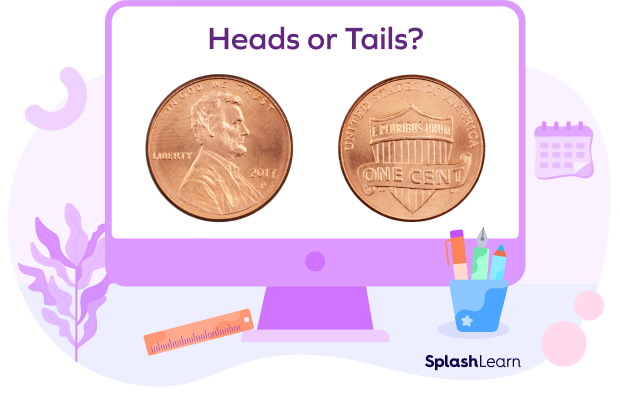 Heads or tails Heads or tails