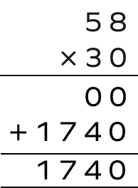 58 multiplied by 30 using long multiplication 58 multiplied by 30 using long multiplication