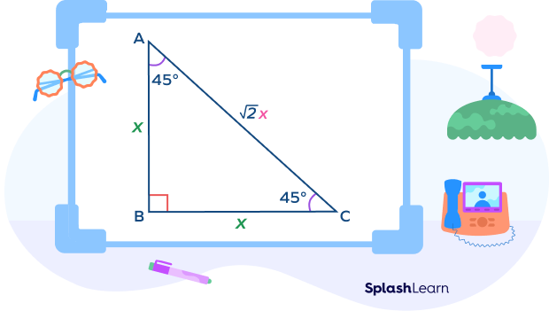 Side lengths in 45°-45°-90° triangle