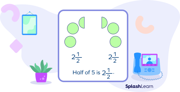 half of 5 - visual